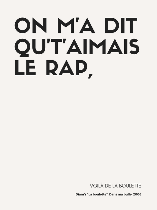 Affiche "On m'a dit qu't'aimais le rap" inspirée par Diam's