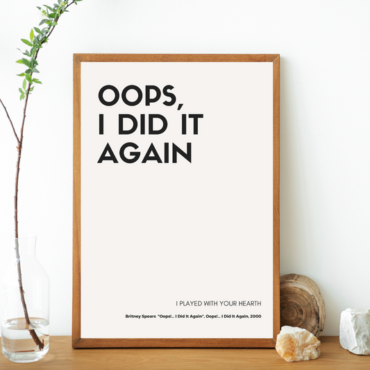 Affiche  "Oops, I did it again" inspirée par Britney Spears