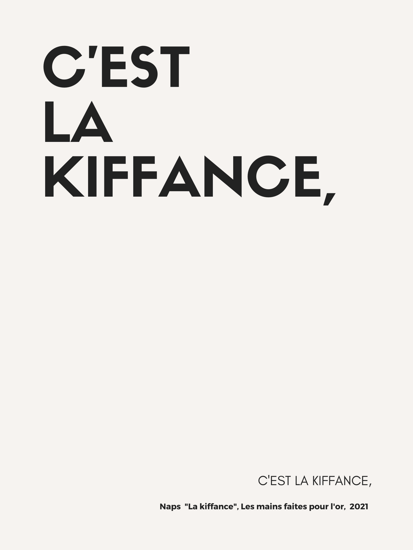 Affiche "C'est la kiffance" inspirée par Naps