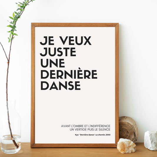 Affiche "Je veux juste une dernière danse" inspirée par Kyo