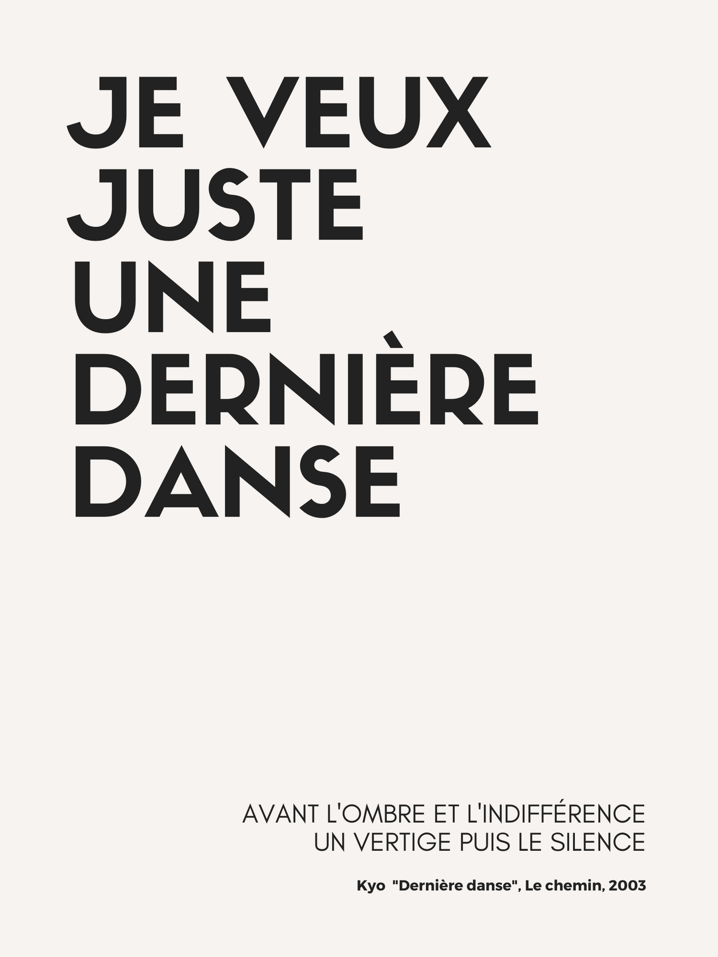 Affiche "Je veux juste une dernière danse" inspirée par Kyo