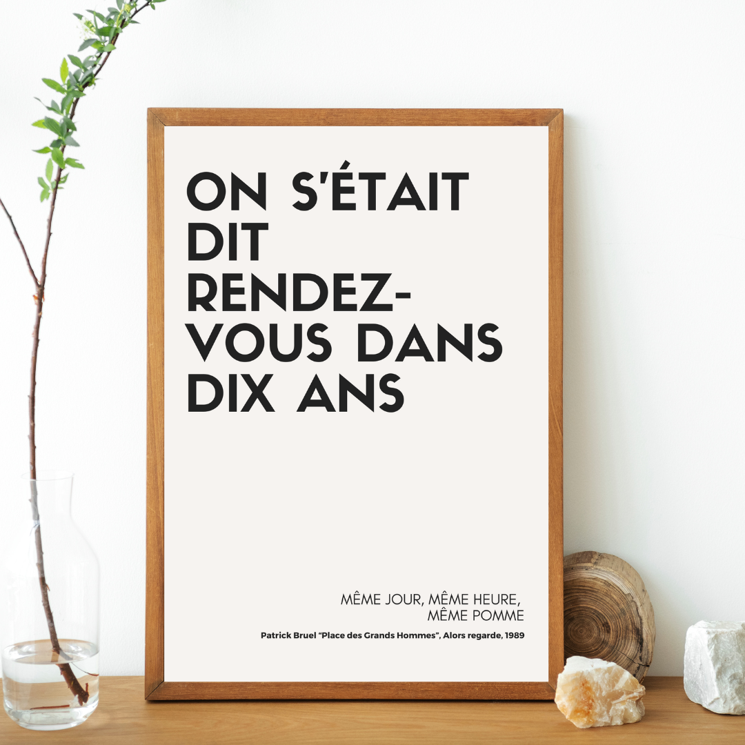 Affiche "On s'était dit rendez-vous dans dix ans" inspirée par Patrick Bruel